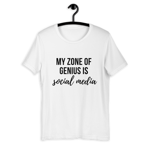 My Zone Of Genius Is Social Media Tee
