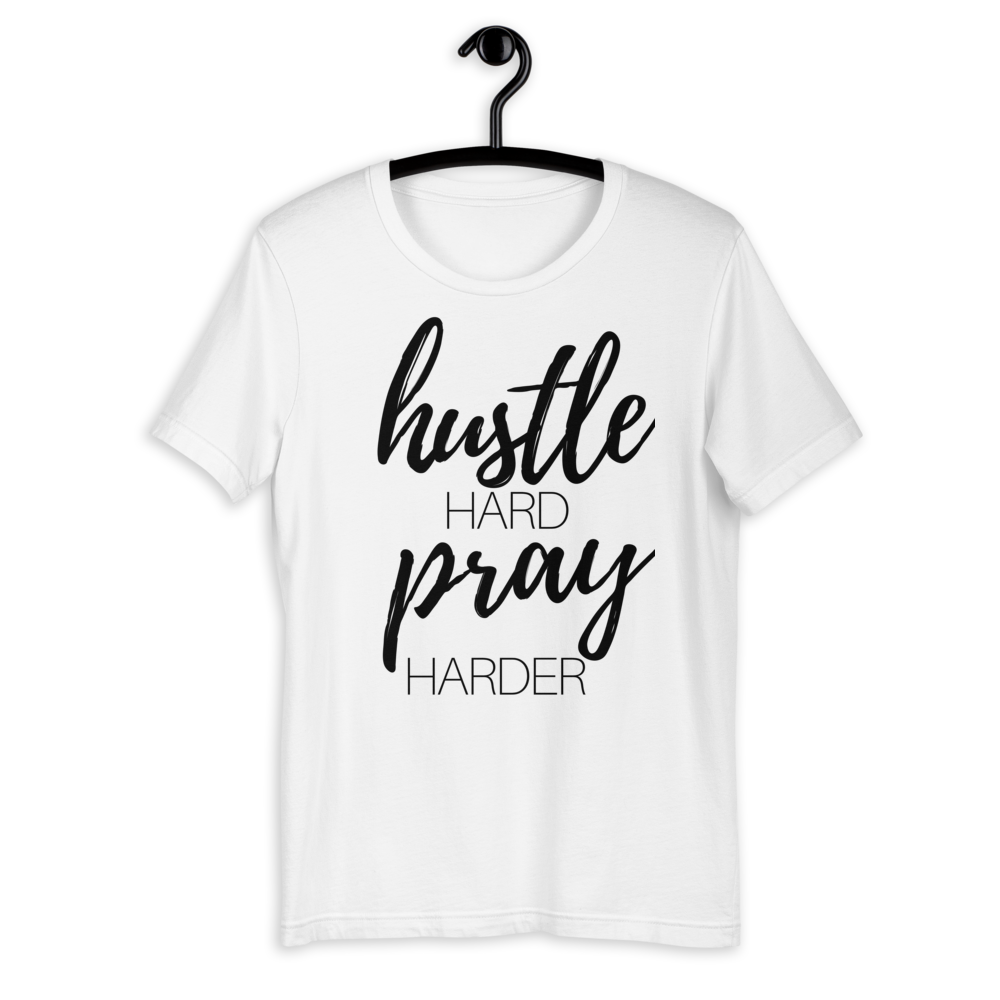 Hustle Hard Pray Harder Tee